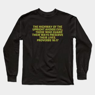 Bible Verse Proverbs 16:7 Long Sleeve T-Shirt